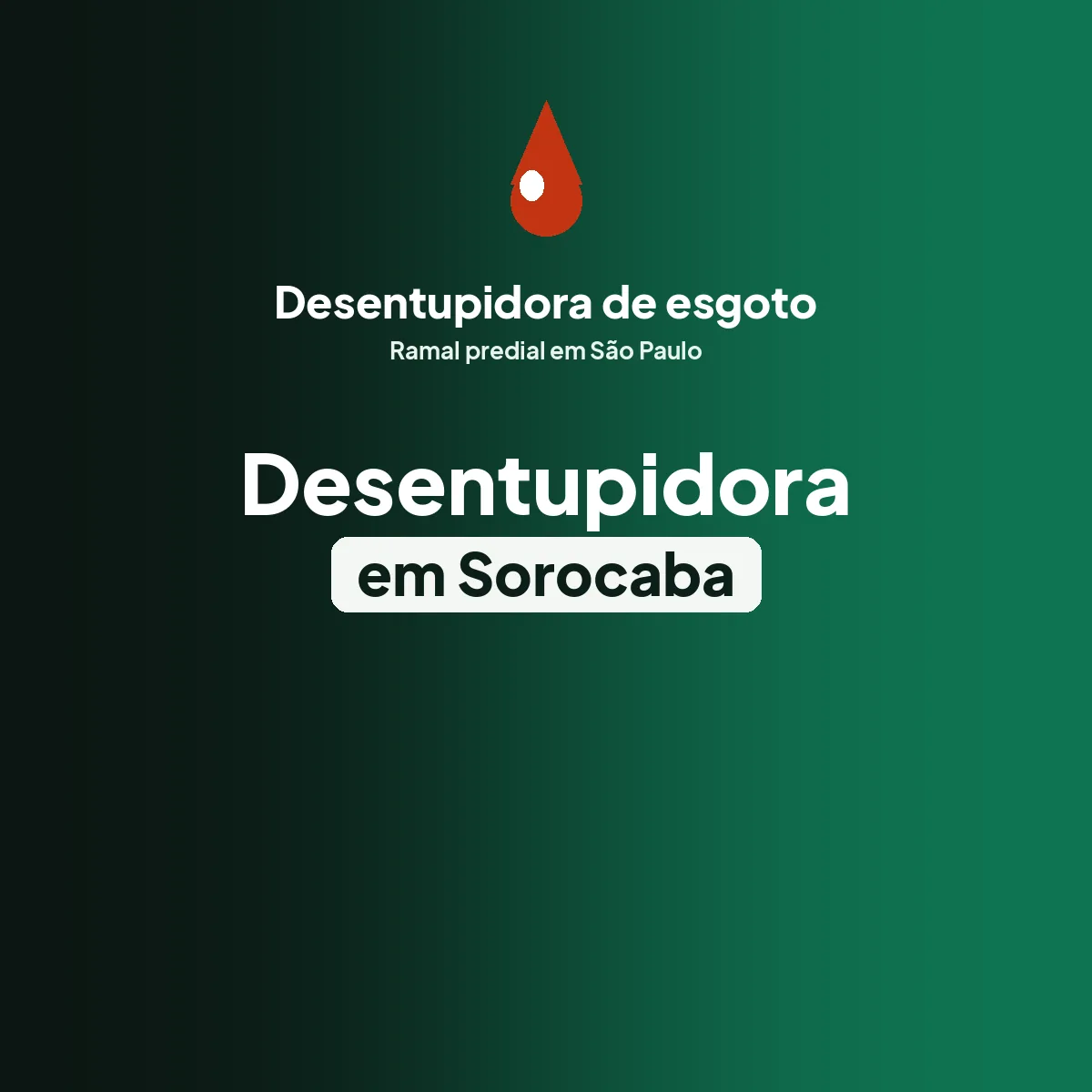 Desentupidora de esgoto em Sorocaba
